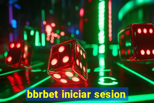 bbrbet iniciar sesion